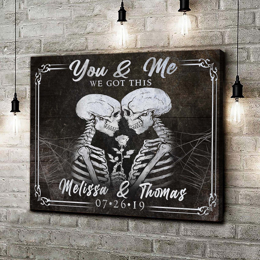 We Got This Skeleton Couple Sign II